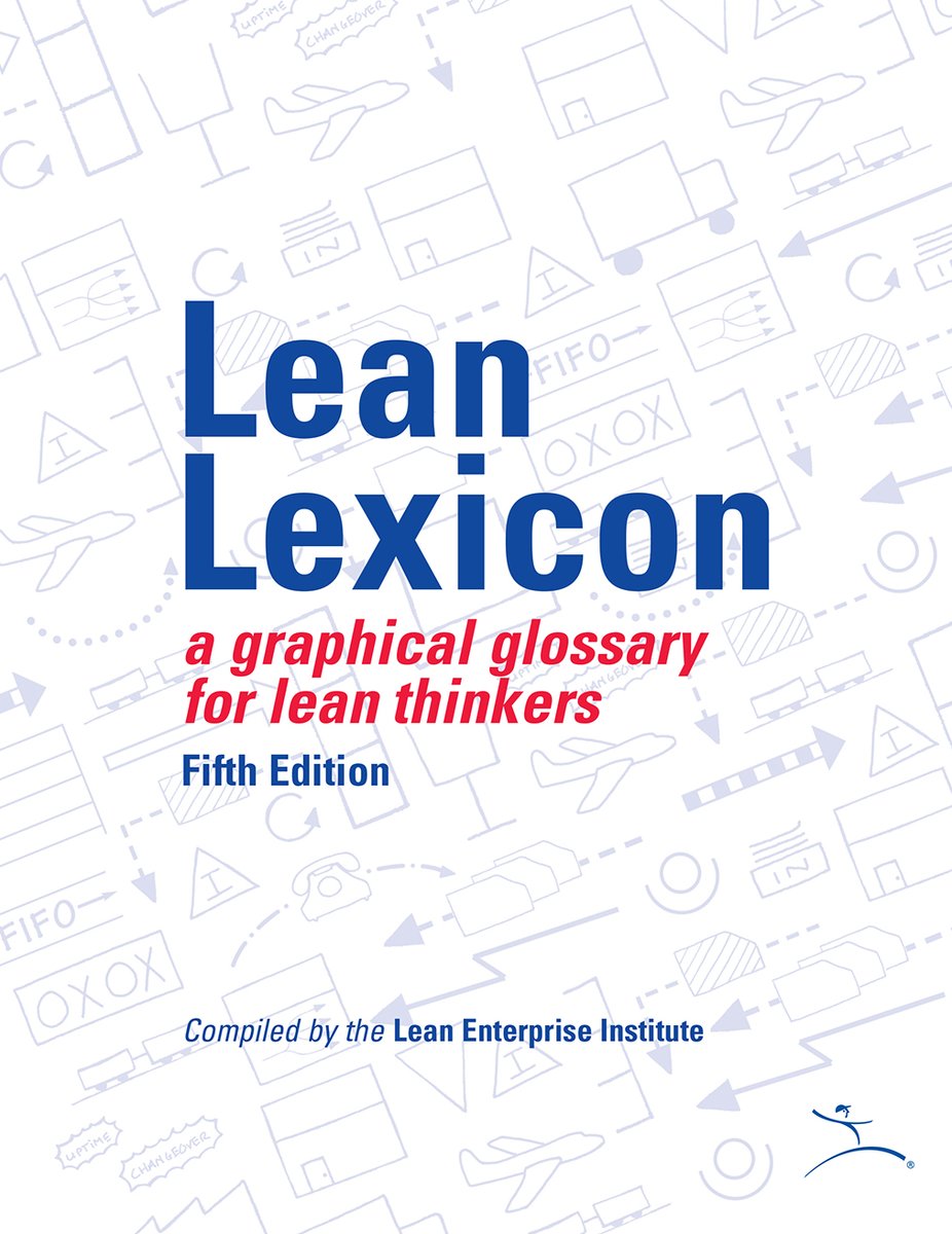 LeanukDOTorg's tweet image. With 14 new definitions touching on management, healthcare, startups, manufacturing, and service, the 5th edition of the Lean Lexicon, is the most comprehensive edition yet of the handy and practical glossary for Lean thinkers: buff.ly/2Idlo5c