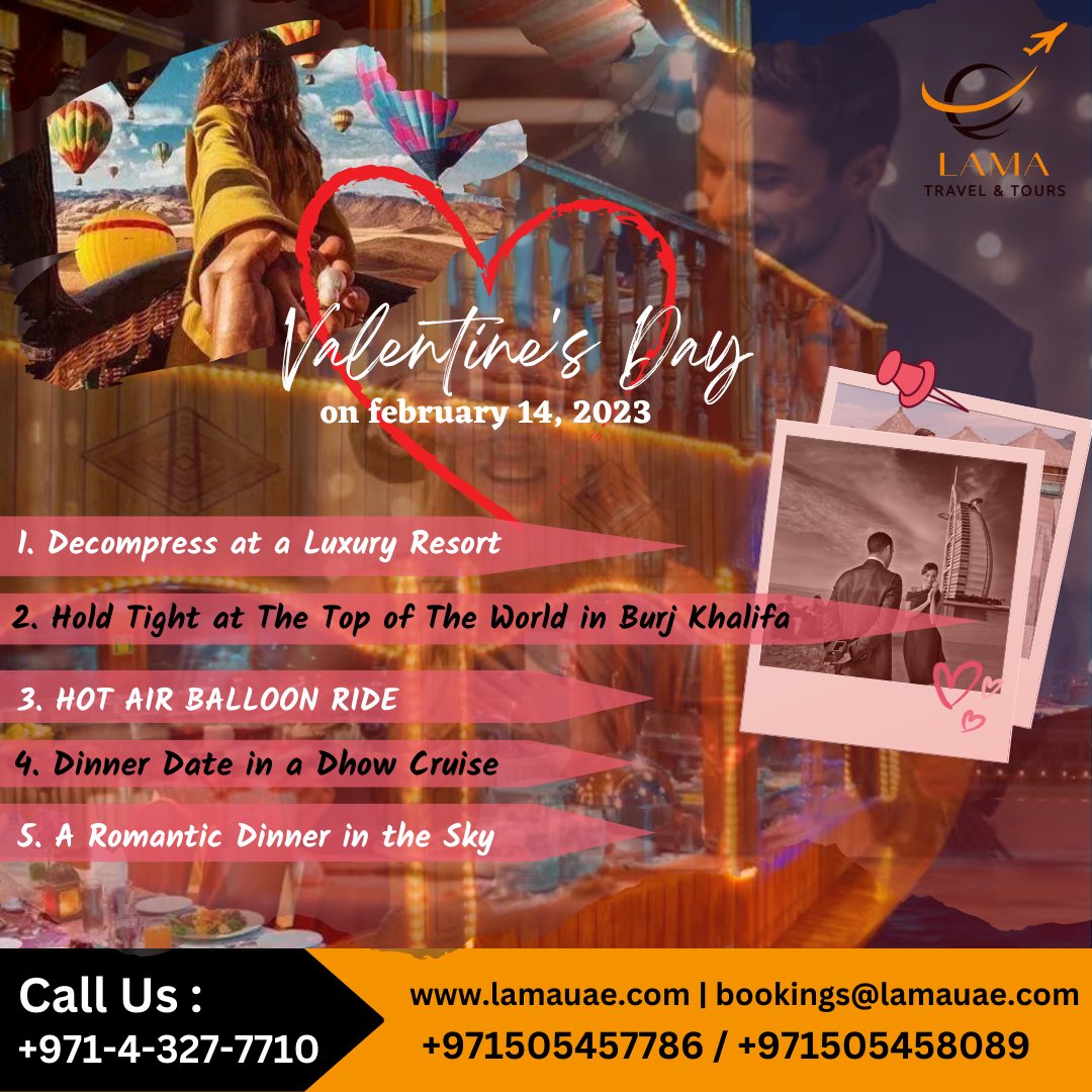 VALENTINE’S DAY SPECIAL ♥✨ Wondering where to take your loved one this Valentine’s Day 💌 Here’s the most romantic places to visit in Valentine’s Day 👌 Book now ! Call us +971-4-327-7710 lamauae.com | booking@lamauae.com WhatsApp us:+971505457786