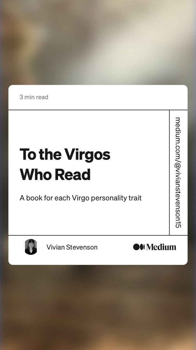 Happy Saturday #booktwitter! Looking for reading inspiration? Our writer Vivian Stevenson has you covered with this original list of book recommendations for #virgos. Give it a read👇 #books #reading 
link.medium.com/c8JPLQKX8wb