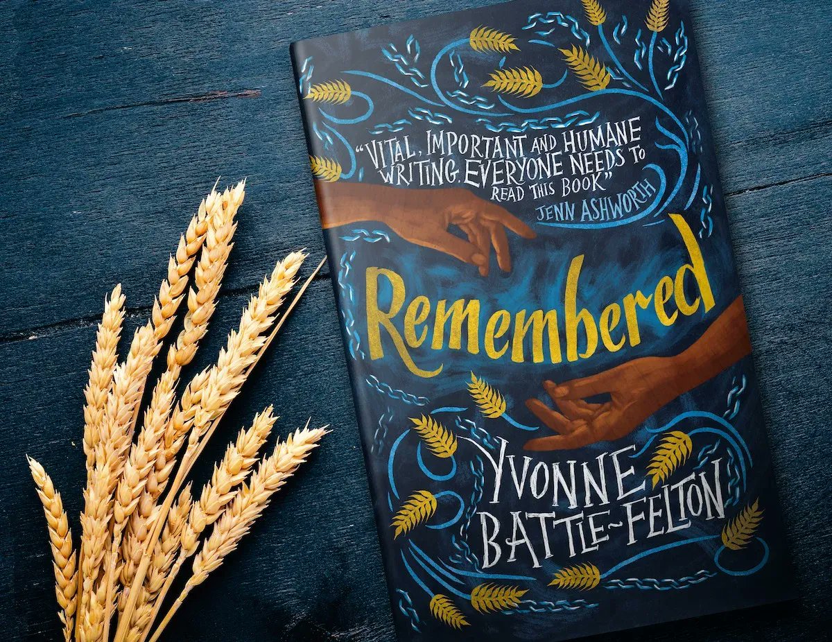 “I wanted to write stories where families came out of slavery whole.' Praised as @ToniMorrison’s #Beloved for the Black Lives Matter generation, the award-winning #REMEMBERED by @YBattleFelton is 3 YEARS old today! 📘buff.ly/3G8655x