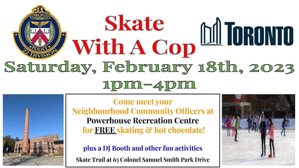 Copsofnewto's tweet photo. Join your Neighbourhood Officers at Powerhouse on February 18th and go for a skate on the trail! Skates will be provided by City of Toronto. #torontopolice #community #WinterFun #hotchocolate #skatingisfun #skatewithacop #familydayweekend https://t.co/dK31sWedqH