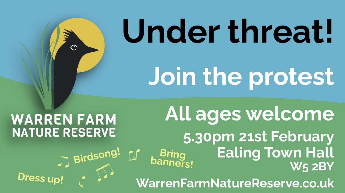 💚🚨PROTEST BLOG ALERT; COME JOIN OUR #WarrenFarmNR FAMILY FRIENDLY PROTEST ON 21st Feb IN EALING!🚨💚 Download colour/black &amp; white posters for home, work &amp; school! Spread the word!🐝creative with placards/costumes! Play birdsong!🕊️INFO LINK👉🏼 tinyurl.com/WarrenFarmNRpr… Thank you☺️