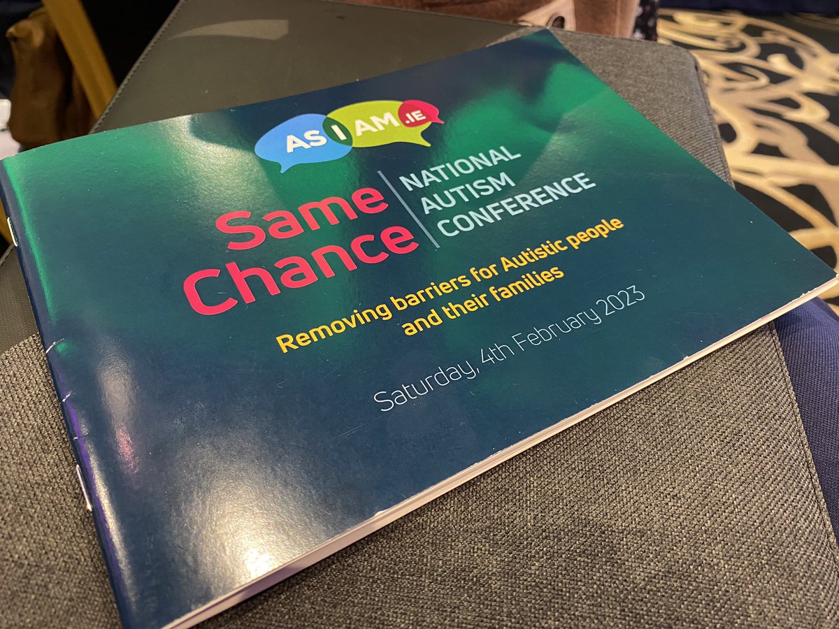 An excellent day of insight, discussion & direction at #AsIAmConf23. The conference theme is Same Chance - Autistic people face barriers which don’t exist for most people. It is our joint responsibility as a society to change that #SameChance