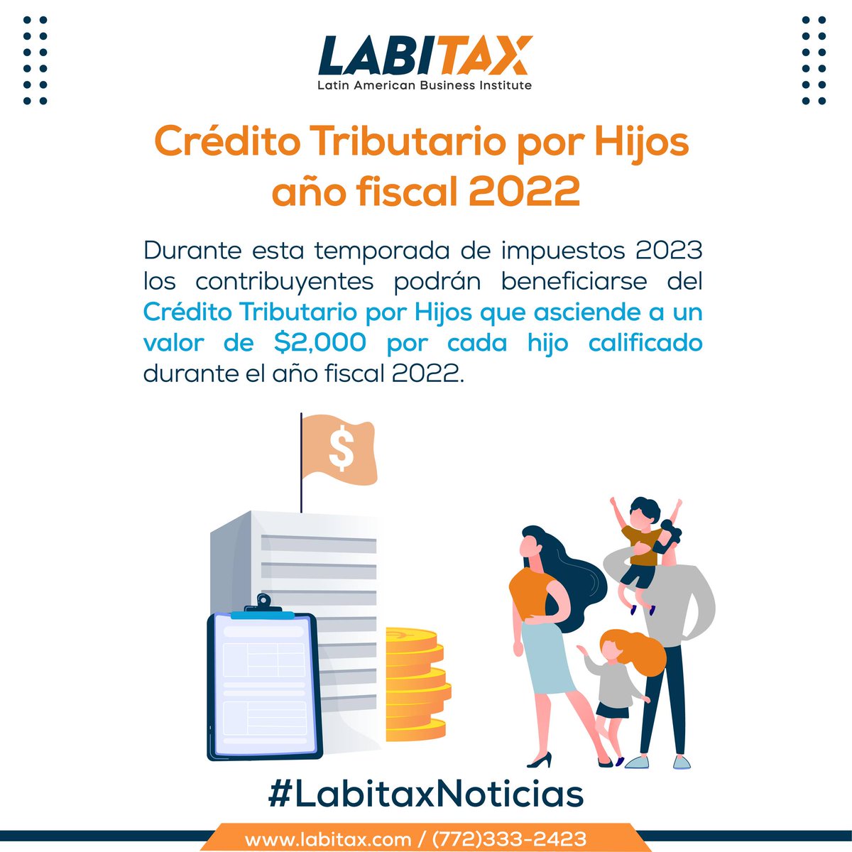 labitax's tweet photo. 𝗢𝗯𝘁𝗲𝗻𝗴𝗮 𝗲𝗹 𝗖𝗿𝗲́𝗱𝗶𝘁𝗼 𝗧𝗿𝗶𝗯𝘂𝘁𝗮𝗿𝗶𝗼 𝗽𝗼𝗿 𝗛𝗶𝗷𝗼𝘀 𝗮𝗻̃𝗼 𝗳𝗶𝘀𝗰𝗮𝗹 𝟮𝟬𝟮𝟮
Fuente: https://t.co/wtC72FGvxg
#LABITAX #LabitaxNoticias #CréditoTributarioporHijos #Créditos #Impuestos #PreparadordeImpuestos #HijosCalificados https://t.co/godbTPF5ho