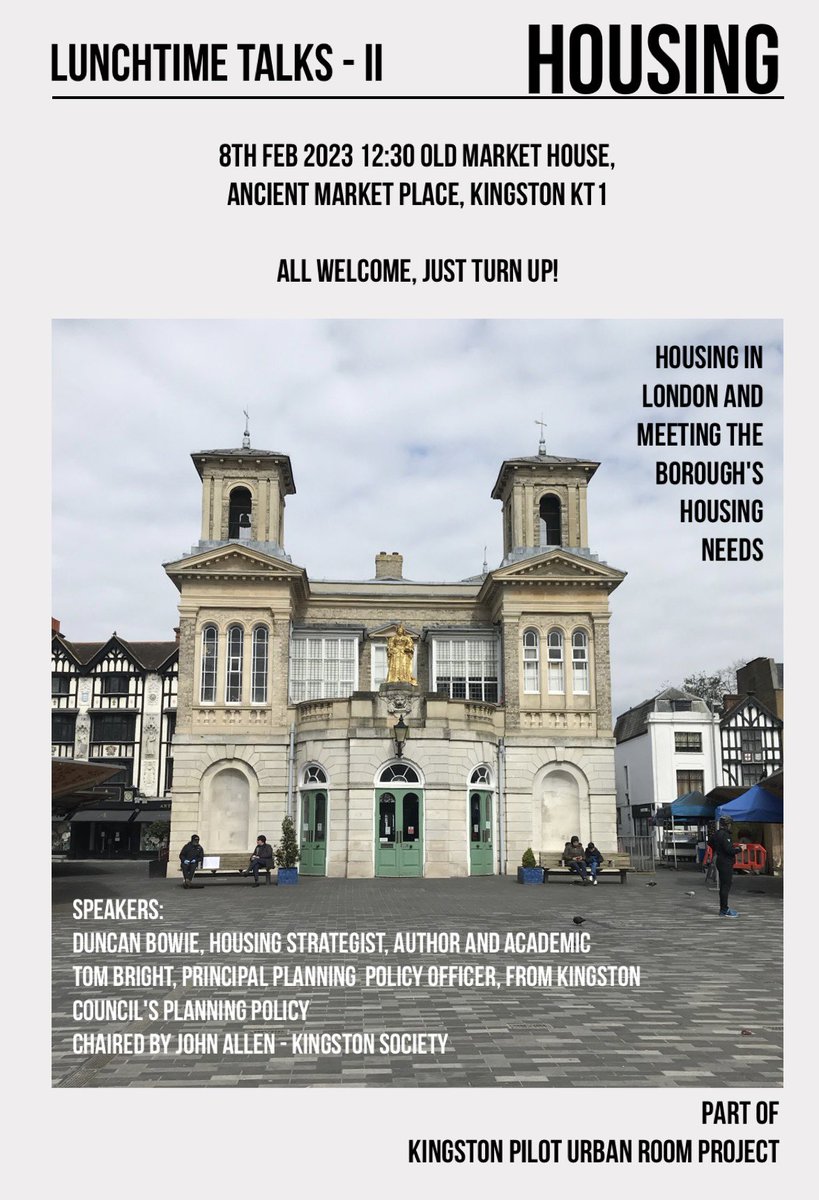 KingstonSociety's tweet photo. For our next #UrbanRoom lunchtime talk join us and guest speaker Duncan Bowie, author of Radical Solutions to the #Housing Supply Crisis. Q&amp;A to follow. #DraftLocalPlan @RBKingston @KingstonNubNews @CourierKingston @kcahtweets @KingstonDCH @JonTolleyTweet
Wed 8th Feb-13:00 start. https://t.co/qEudGiDJgu
