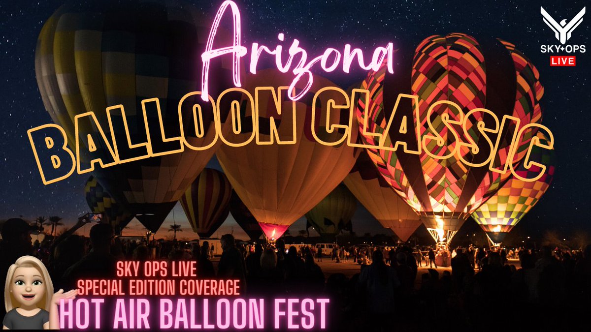 skyopslive's tweet photo. Going LIVE today at 4:00pm MST from the beautiful Valley of the Sun showcasing a different type of aircraft.β¨Join us for our visit to the 12th annual Arizona Balloon Classic!π€ π΅βοΈ#arizonaballoonclassic #balloonfest #visitarizona #hotairballoon #abcfest #hotairballoons https://t.co/bNp3H47q8a