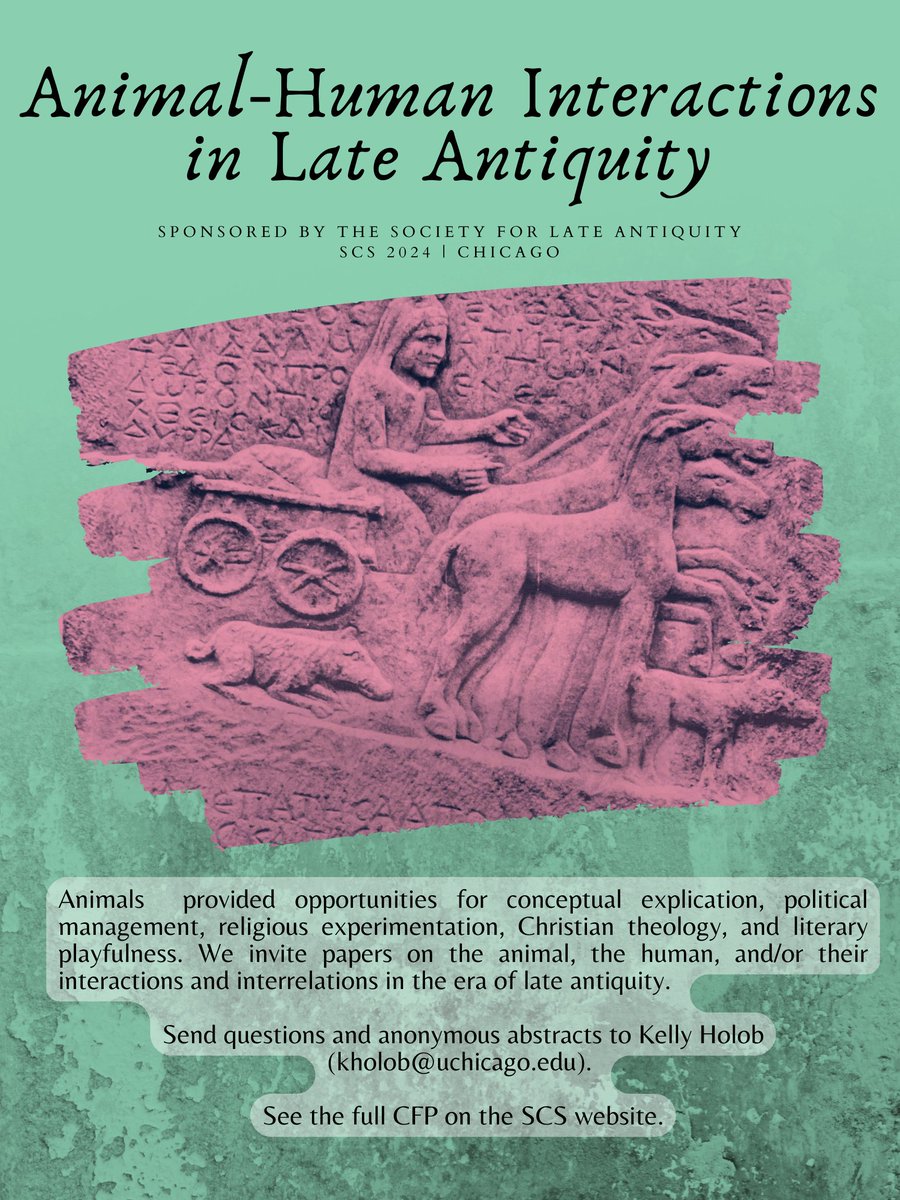 Don't forget to submit an abstract for the Society for Late Antiquity panel at SCS 2024! classicalstudies.org/annual-meeting…
#classics #twitterstorians #humananimalstudies #animalhistory