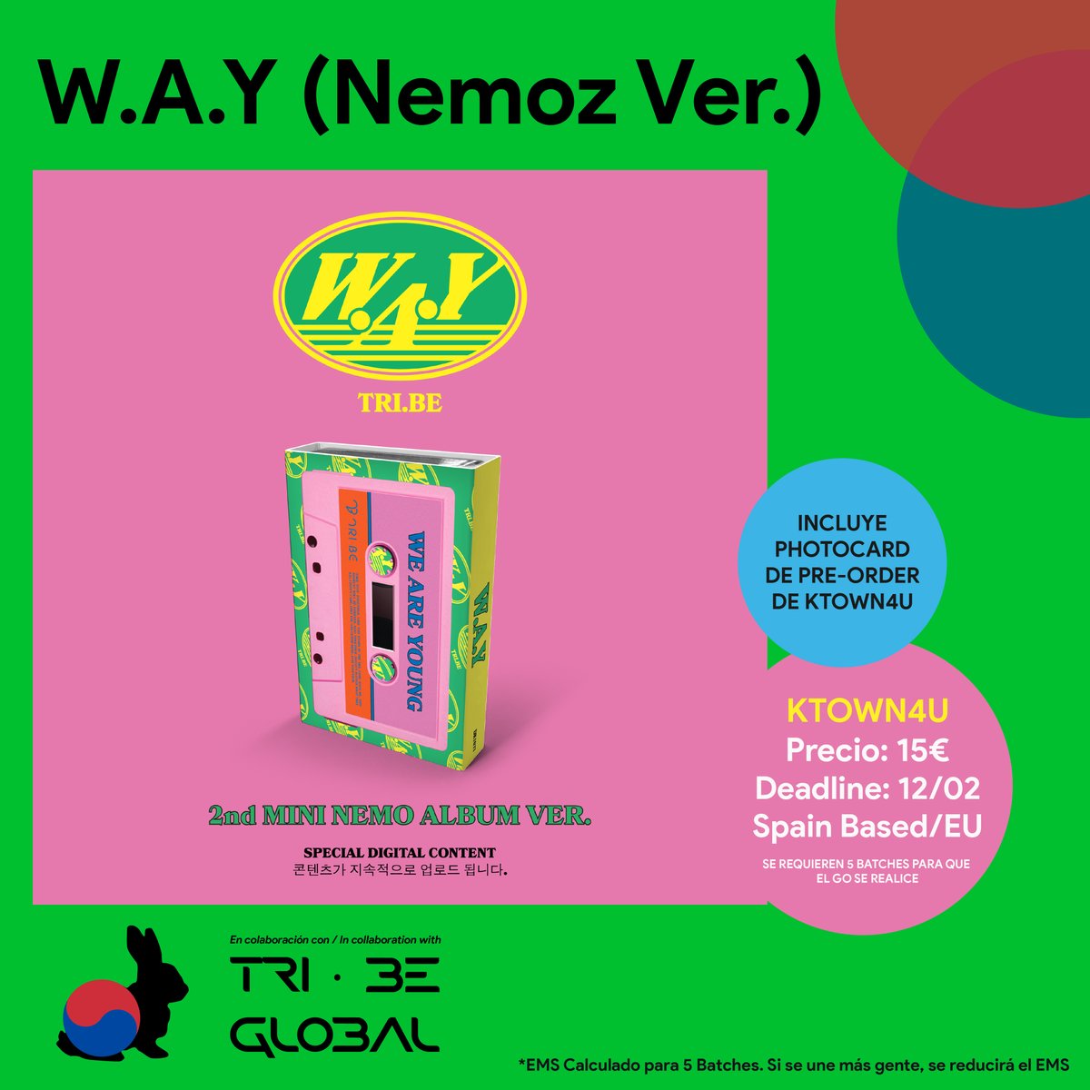 _TRIBEGLOBAL's tweet photo. [#GO] 

#TRI_BE W.A.Y GO. SPAIN BASED // EUROPEAN BASED (EU). In collaboration with K-Rabbit Shopping. Sending WW

EMS, Customs and Domestic Shippings are not included in the price

Deadline: 12/02

NEMOZ 15€
REGULAR 17€

Please share! DM for joining
#WAY #KPOP #GO #WTS #TRI_BE https://t.co/0NKEeqkC9Z