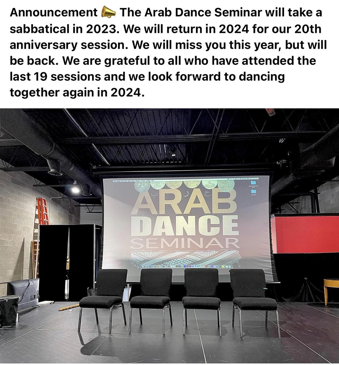 Announcement 📣 The Arab Dance Seminar will take a sabbatical in 2023. We will return in 2024 for our 20th anniversary session. arabdanceseminar.com