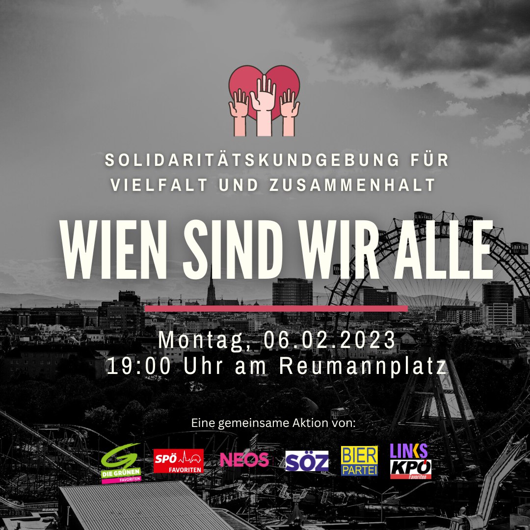 Wien sind wir ALLE! #austehn #Gruene   #gruenefavoriten #Waldhaeusl #gegenHetze #wiensindwiralle