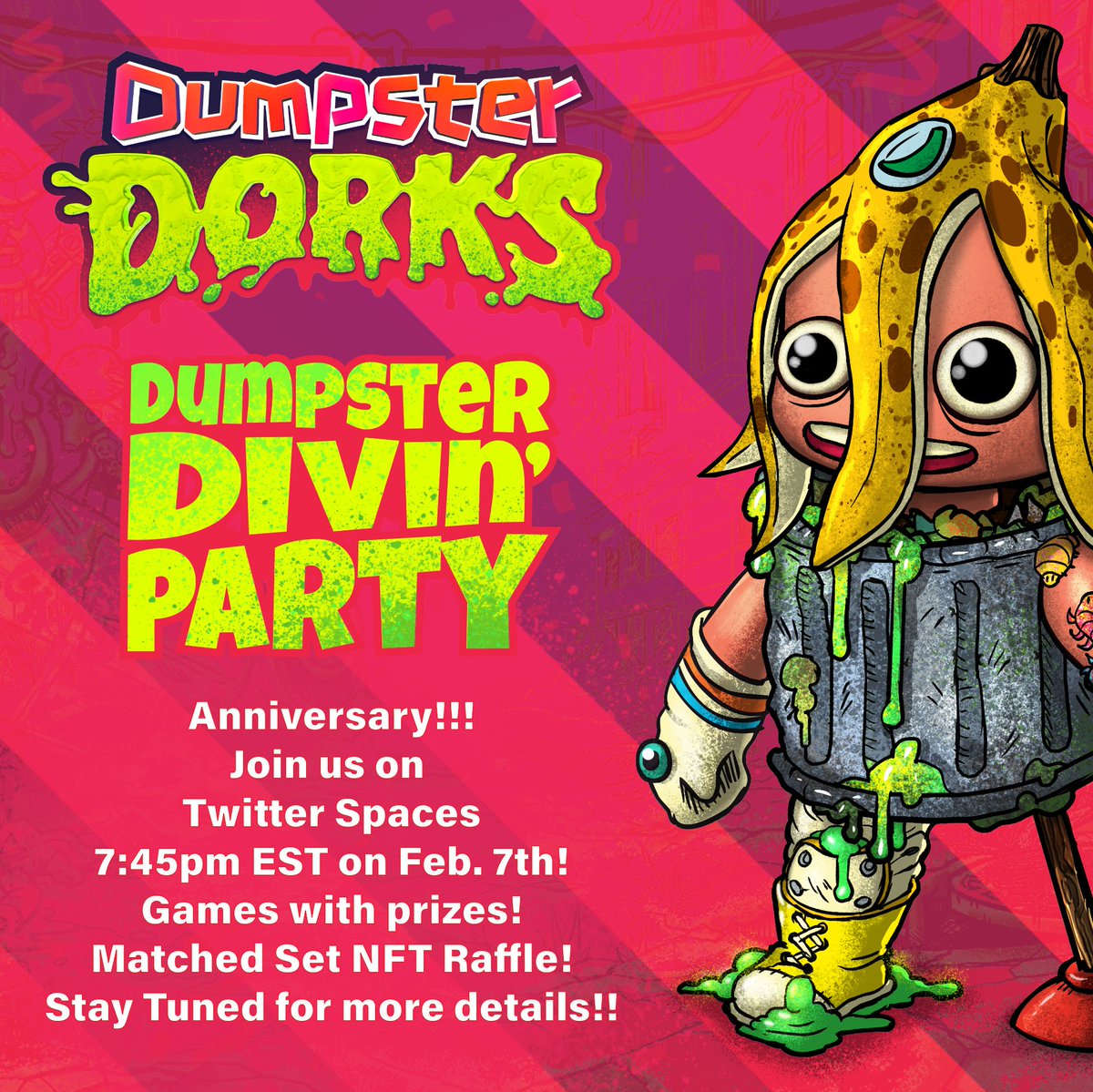 DumpsterDorks's tweet photo. Join us for a special anniversary Twitter Space party with games, prizes, a raffle, and the release of the DORKLINGS!!! More details will be posted over the next few days - stay tuned!!! #DORKOUT!!!
Link to the Twitter Space Party: https://t.co/OHgt57Jk6e https://t.co/nbEWL01TPK