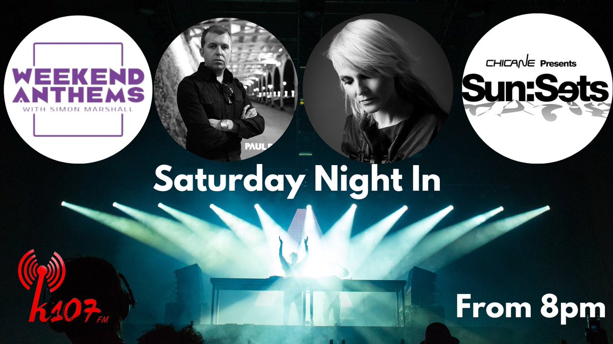 k107radio's tweet photo. A Saturday night in, could sound like a Saturday night out with us tonight......

20:00 Simon Marshall - Weekend Anthems
22:00 @djpaulrudd - Global Sessions
23:00 @thesisterbliss - In Session
00:00 @NickChicane - Sun:Sets https://t.co/yT3nWWGFRU