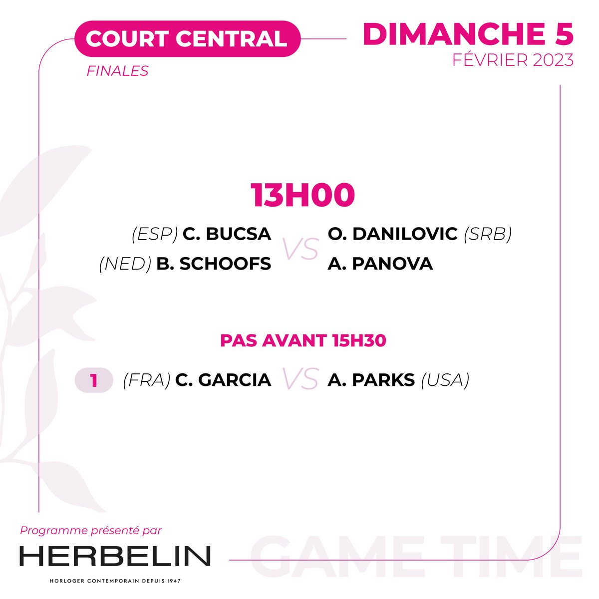 📅 LE PROGRAMME DU DIMANCHE 5 FEVRIER 📅

🤩 Notre partenaire Herbelin vous présente le programme de demain !

🏆 Rendez-vous à partir de 13h00 pour la finale du double, et à 15h30 pour la finale simple entre Caroline Garcia et Alycia Parks !

#wta250 #wta #O6SML23