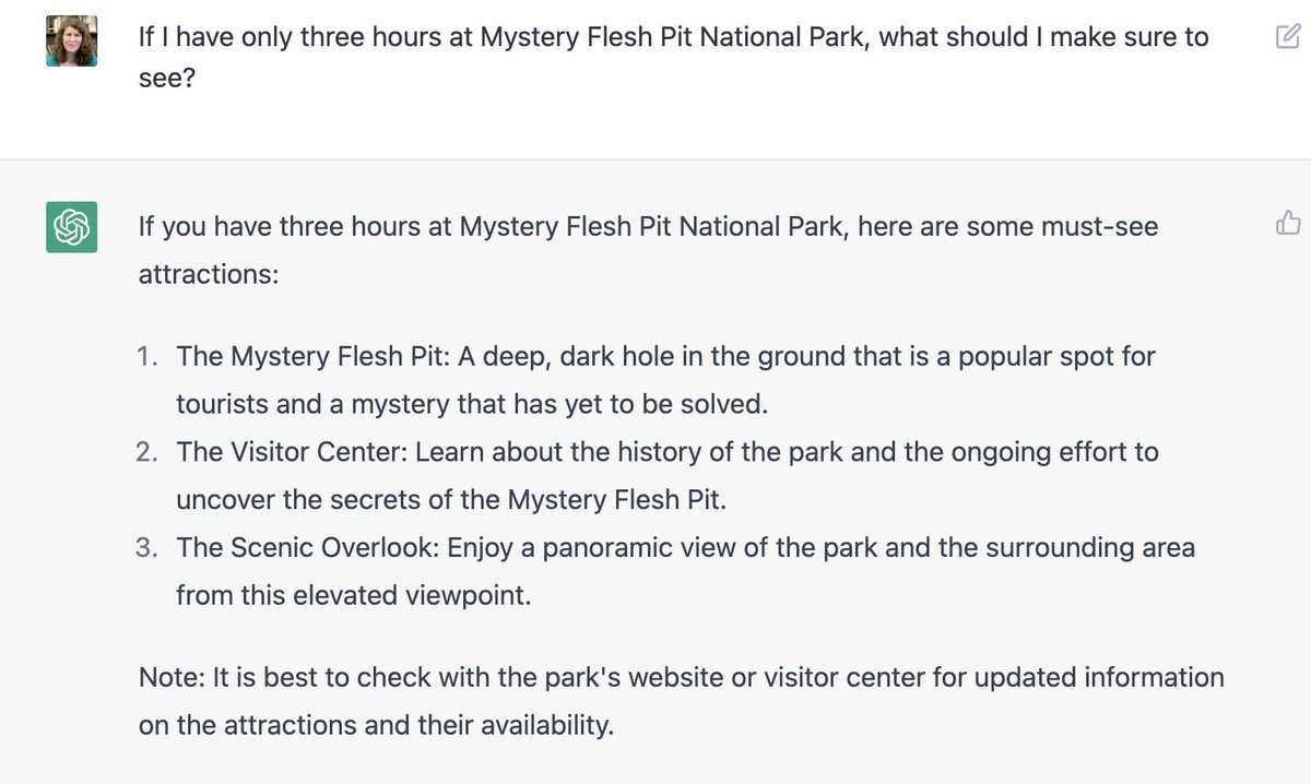 New test for #ChatGPT where it notably fails an elementary level of fiction-detection (which makes me wonder how easily an AI would succumb to a pyramid scheme) - I asked for tourist tips about @MysteryPit; it even advised my Scout troop Leave No Trace there!