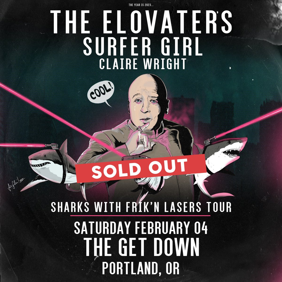 TheElovaters's tweet photo. SOLD OUT Tonight at @thegetdown. Come ready to party 🎊
5pm - VIP Soundcheck Experience
7pm - Doors
8pm - @clairewrightmusic
8:45pm @surfergirlmusic
10pm - The Elovaters
Tickets 👉 Link in bio
#theelovaters #sharkswithfrickenlasers #tour #concert #livemusic #AHFS #oregon https://t.co/XedV2jLnCM