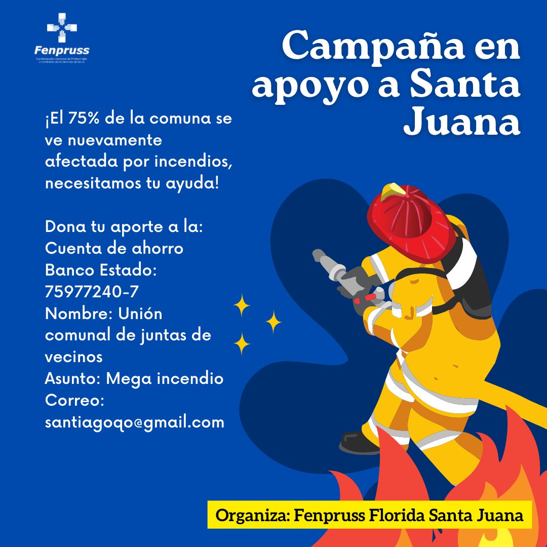 #CampañaporlelBíobío🔵 Fenpruss Florida Santa Juana está impulsando una campaña  en apoyo  a la  comuna de Santa Juana.
¡Necesitamos tu ayuda! 
Cuenta de ahorro Banco Estado 75977240-7
Nombre: Unión comunal de juntas de vecinos
Asunto: Mega incendio 
Correo: santiagoqo@gmail.com