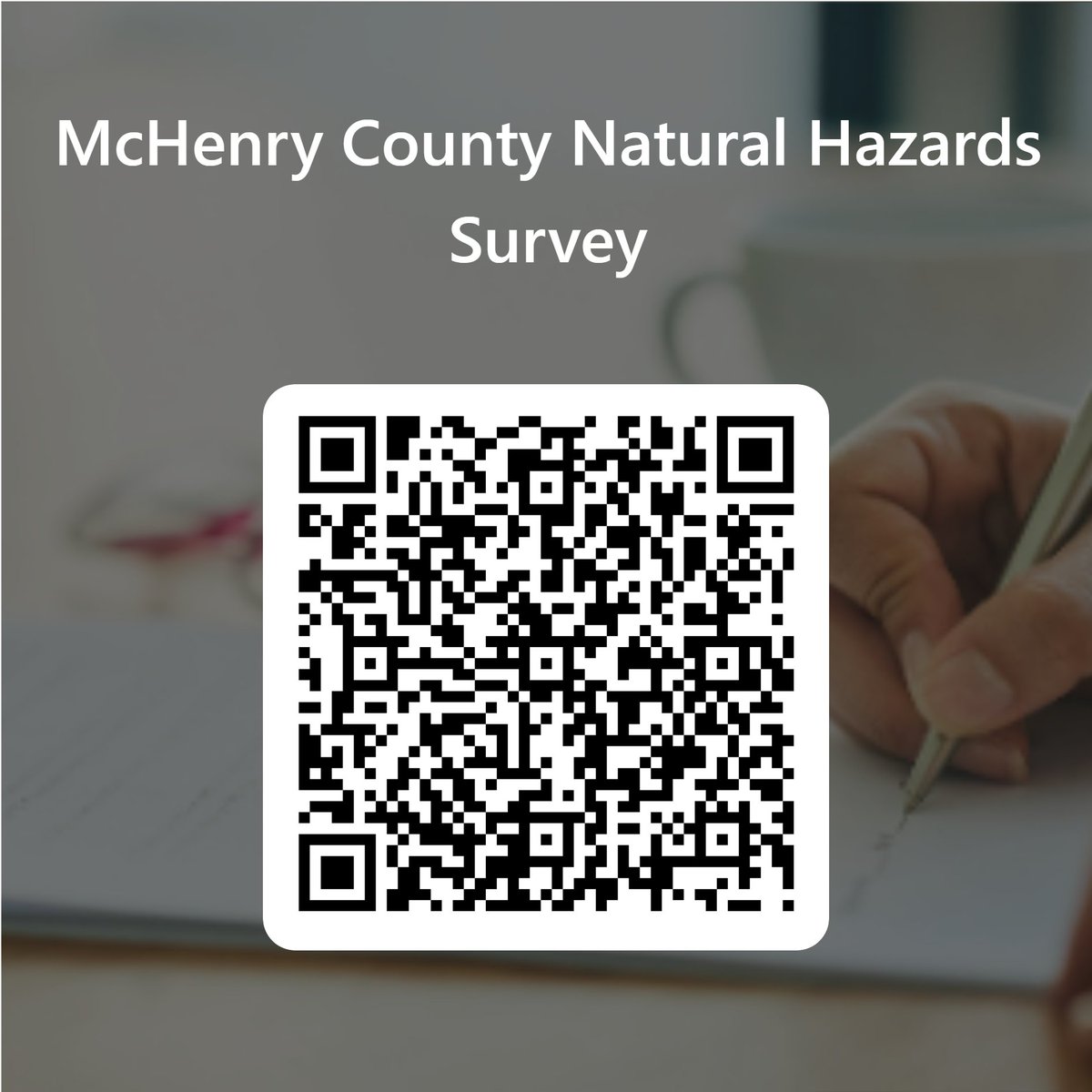 We need your help to refresh the McHenry County Natural Hazards Mitigation Plan! The plan determines how we communicate natural hazard risks and develop ways to reduce their impact. Visit bit.ly/3wT6SVP or scan the QR code to take a 5-minute survey to give us input!