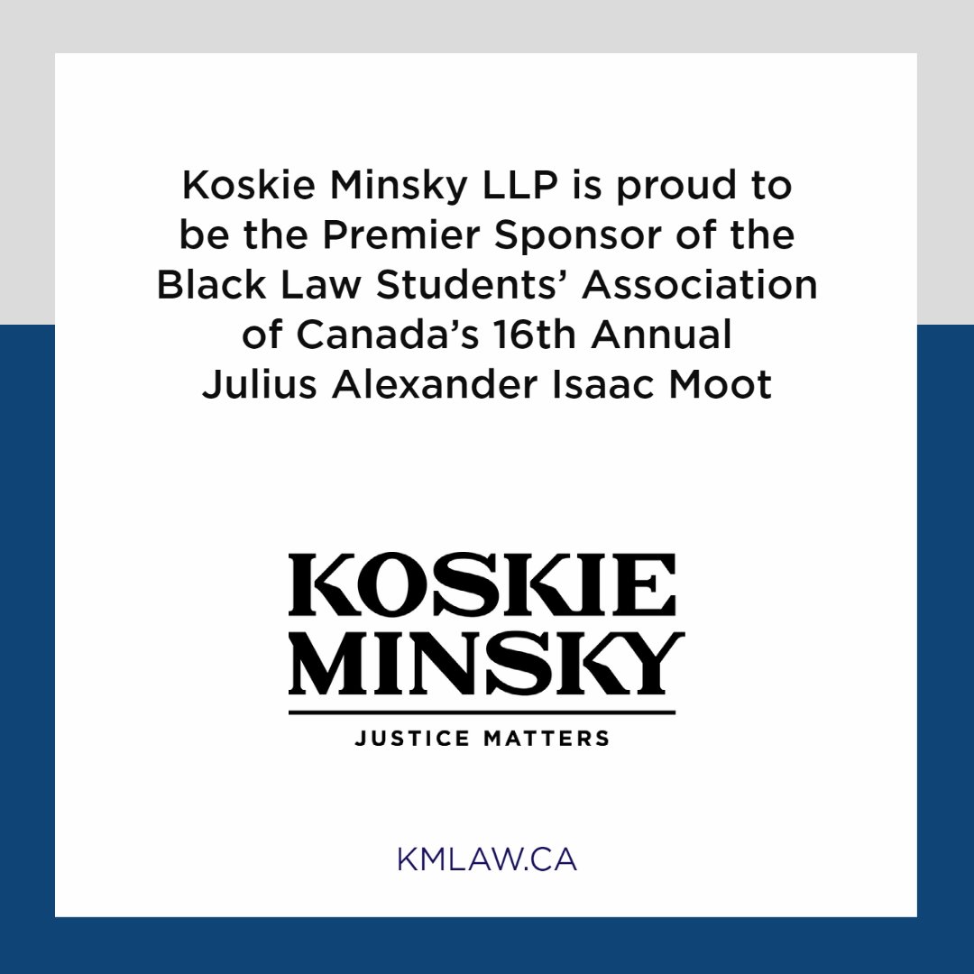 The Isaac Moot (@blsaisaacmoot) on Twitter photo We are honoured to have <a href="/kmlawllp/">Koskie Minsky LLP</a> as Premier Sponsor for the 16th Julius Alexander Isaac #Moot this weekend. Thank you for your support!
Nous sommes honorés d'avoir Koskie Minsky comme premier commanditaire pour la 16ème édition du concours Isaac. Merci pour votre soutien ! We are honoured to have <a href="/kmlawllp/">Koskie Minsky LLP</a> as Premier Sponsor for the 16th Julius Alexander Isaac #Moot this weekend. Thank you for your support!
Nous sommes honorés d'avoir Koskie Minsky comme premier commanditaire pour la 16ème édition du concours Isaac. Merci pour votre soutien !