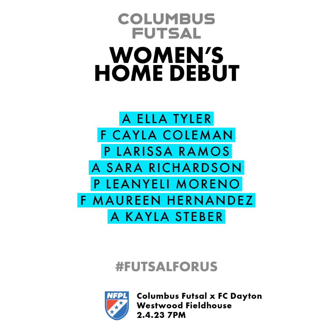 🗣 TONIGHT WOMENS DEBUT ROSTER + STARTING V 

#ColumbusFutsal #FutsalForUS⭐️ #WatchNFPL