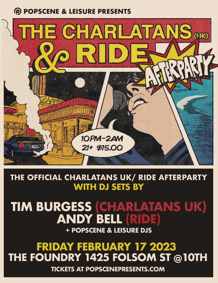 Leisure SF (@leisuresf) on Twitter photo Friday, February 17
Popscene and Leisure present
THE CHARLATANS UK/RIDE AFTERPARTY
with guest DJs <a href="/Tim_Burgess/">Tim Burgess</a> (<a href="/thecharlatans/">The Charlatans</a>) and <a href="/Andybebop/">Andy Bell</a> (<a href="/rideox4/">RIDE</a>)
+ Leisure/Popscene DJs
The Foundry SF (1425 Folsom St)
10pm-2am | $15 advance | 21+
eventbrite.com/e/534517184287 Friday, February 17
Popscene and Leisure present
THE CHARLATANS UK/RIDE AFTERPARTY
with guest DJs <a href="/Tim_Burgess/">Tim Burgess</a> (<a href="/thecharlatans/">The Charlatans</a>) and <a href="/Andybebop/">Andy Bell</a> (<a href="/rideox4/">RIDE</a>)
+ Leisure/Popscene DJs
The Foundry SF (1425 Folsom St)
10pm-2am | $15 advance | 21+
eventbrite.com/e/534517184287