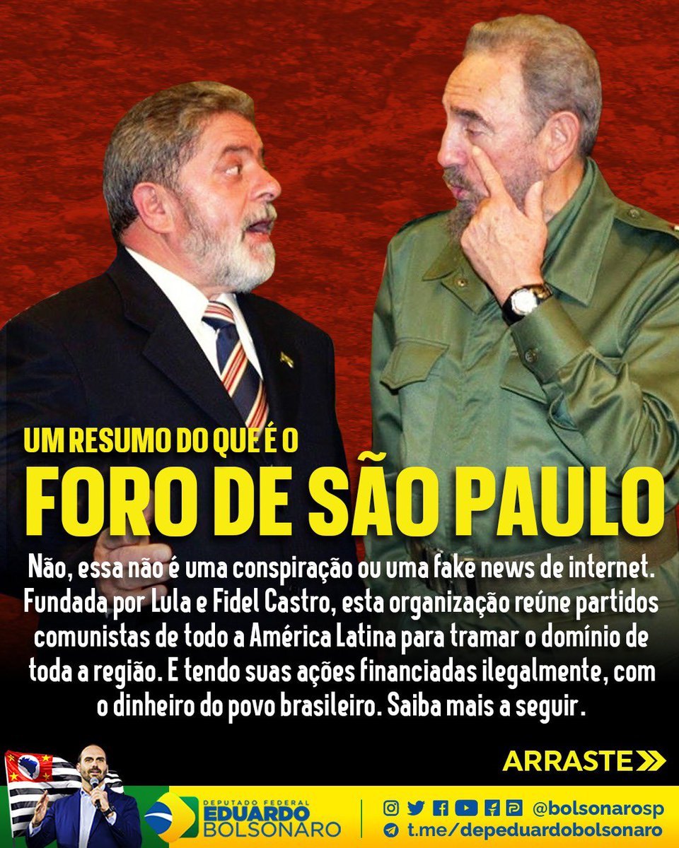 BolsonaroSP's tweet photo. Muita gente ainda não sabe do que se trata o Foro de São Paulo.

Resumindo: uma quadrilha de partidos comunistas, fundada por Lula, Fidel Castro e FARC, visando tomar o poder e destruir a liberdade em toda a América Latina.

Quer saber mais? Confira mais detalhes neste post: https://t.co/L1eIXGGIS3