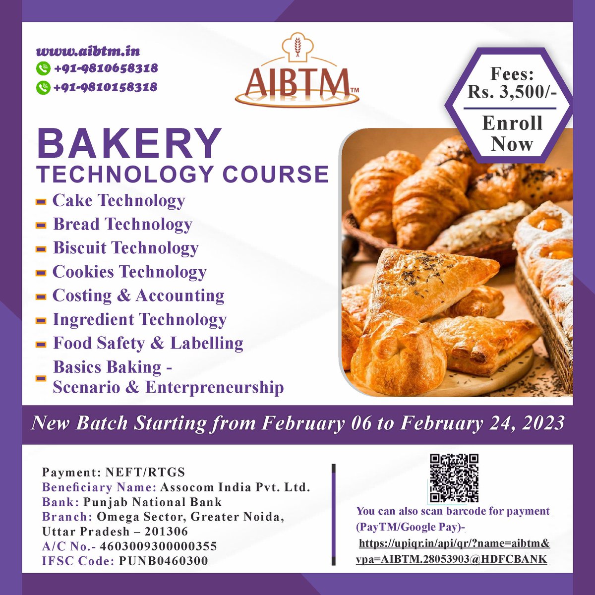AIBTMINDIA's tweet image. 3 Weeks Bakery Technology Course (BTC). February 6 to 24, 2023, (8.00 pm to 9.00 pm, Monday to Friday)
Fee: Rs.3,500.00.
 
You can register today at forms.gle/h31mKqMGYL1a3Y…

#baking #bakingscience #bakerytechnology #bread #cake #cookes #foodsafety #allaboutbaking #school