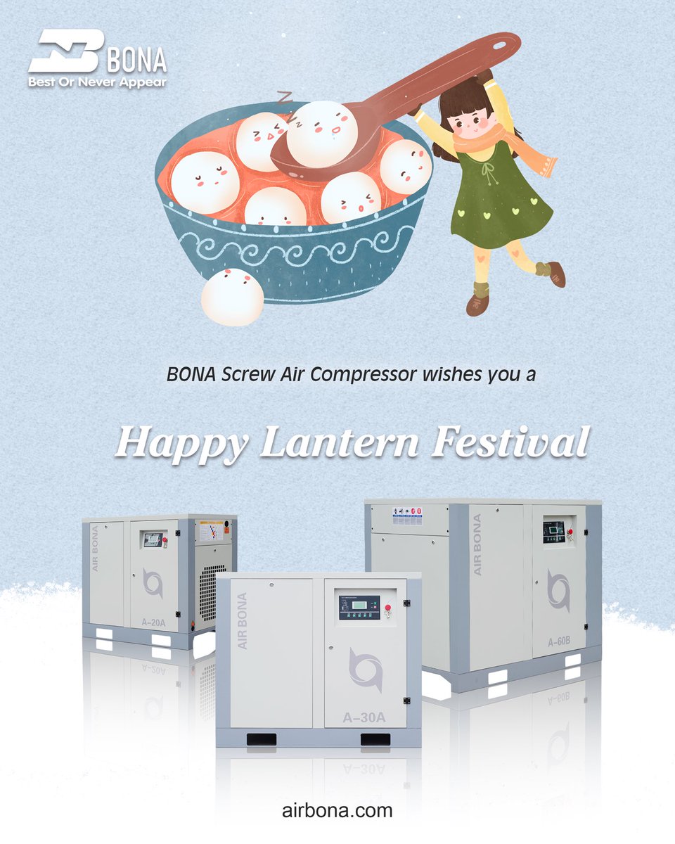 Happy Lantern Festival!
Don't forget to eat Tang Yuan!
#airbona #aircompressor #VSDcompressor #industrialmachines #LanternFestival