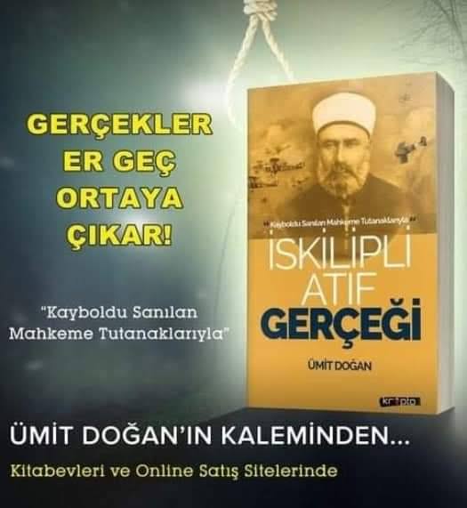 İskilipli Atıf Gerçeği diye bir kitap yazdım. Kayboldu denilen mahkeme tutanaklarına ulaştım, tamamını yayınladım. Ezberleri bozuldu. Atıf'ın adil yargılandığını, suçunu kabul ettiğini, Atatürk'ten af dilediğini ispat ettim. Bir yılı geçti. Tek bilimsel cevap gelmedi. Çıt yok!