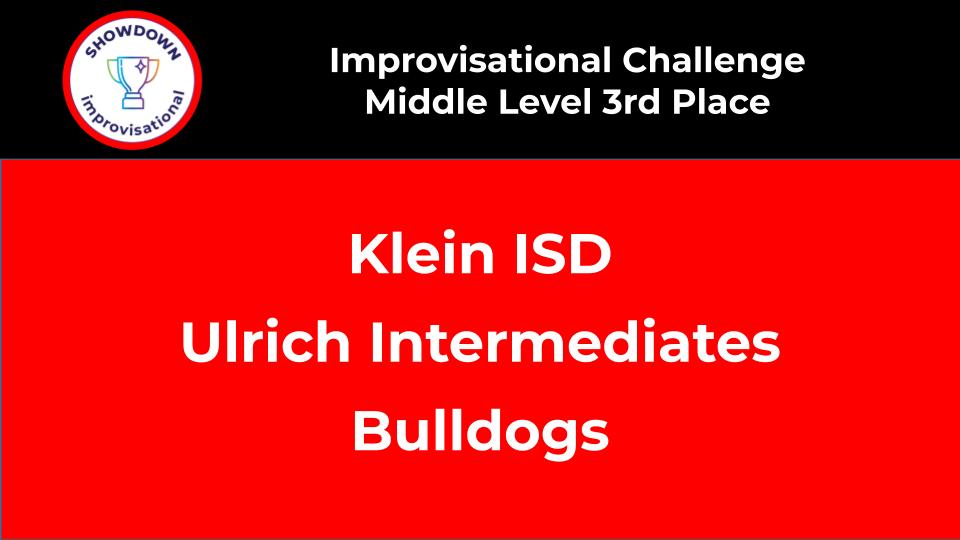 GordonKSee's tweet photo. In the #improvisationalchallenge #showdown Middle Level, 3rd place is @UlrichKISD Bulldogs
@MrsCNorris https://t.co/oDDhn5FUfb