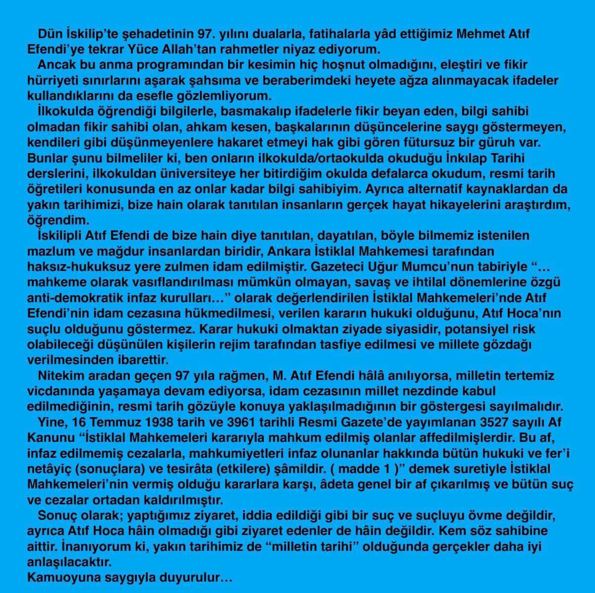 İskilipli Atıf Hoca ziyaretimle ilgili açıklamam: Lütfen okuyunuz…