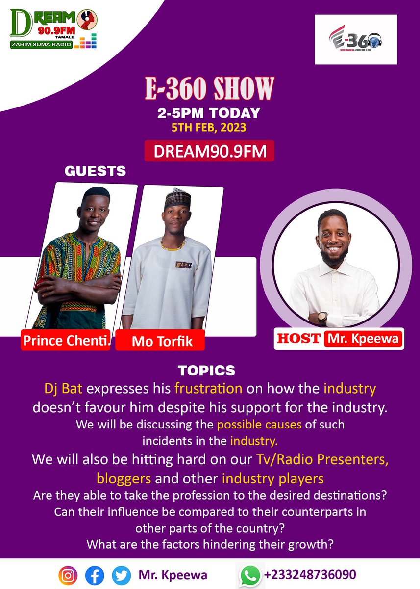 E-360 Show at 2PM Today
Dream90.9FM
Do tune In
You may also link up for your interviews and promotions
+233248736090