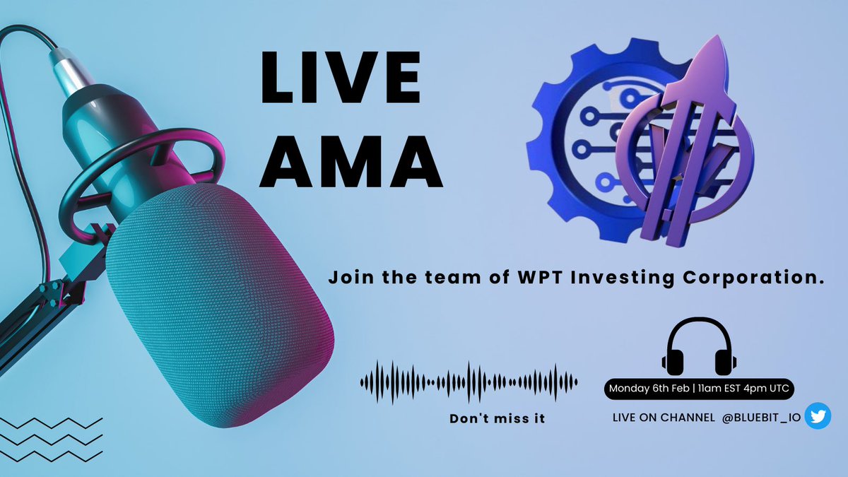 New Listing AMA - 📣

Join the WPT team to learn all about it! <a href="/WPT_Investing/">WPT Investing Corp</a>

4pm UTC 11am EST 
Monday 6th February
 x.com/i/spaces/1ypKd…

#BlueBit #WPT #AMA