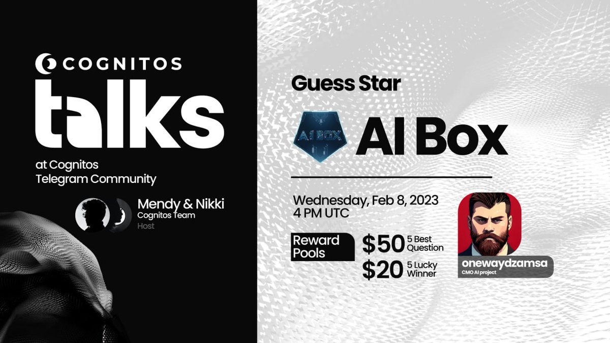 Cognitos Talks X AI Box

Time: 8 Feb 2023 at 4PM UTC
Reward: $70
Venue: t.me/cognitosaudit

Rules for Joining
🚩Join telegram t.me/aiboxapp
🚩Follow Twitter 
<a href="/aiboxapp/">Aiboxapp</a> 
 &amp; 
<a href="/CognitosAudit/">Cognitos Audit Official</a>
🚩Like &amp; RT
🚩Comment Max 3 Questions &amp; Tag 3 Friends
