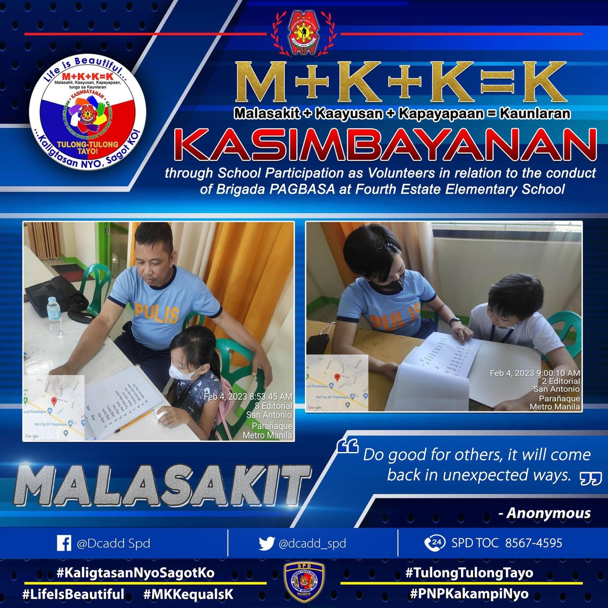 dcadd_spd's tweet image. KASIMBAYANAN through School Participation as Volunteers in relation to the Conduct of BRIGADA PAGBASA at Fourth Estate Elementary School

Read the full details here 👇facebook.com/D5dcaddspd/pos…

#LifeIsBeautiful
#KaligtasanNyoSagotKo
#TulongTulongTayo
#MKKequalsK
#PNPKakampiNyo
