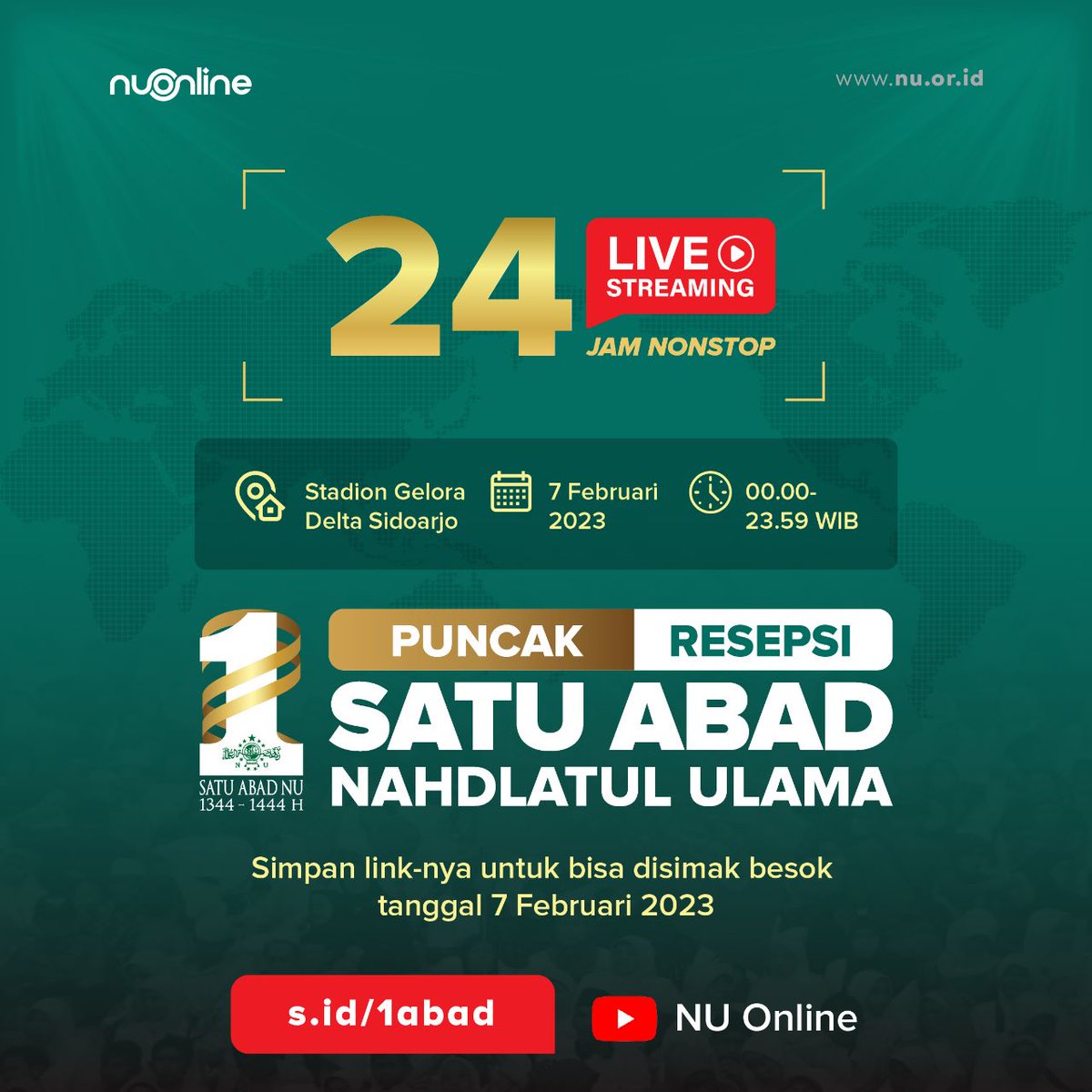 nu_online's tweet image. Live 24 Jam Non-stop Puncak Resepsi 1 Abad NU di GOR Delta Sidoarjo, 7 Februari 2023 

Simpan link-nya untuk bisa disimak besok tanggal 7 Februari 2023, mulai pukul 00.00-23.59 

s.id/1abad

#NahdlatulUlama #NUOnline #1AbadNU #Harlah1AbadNU