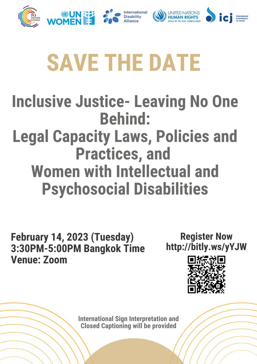 TCI and UN Women with IDA OHCHR &amp; ICJ invite you to a webinar on Inclusive Justice-Leaving No One Behind: Legal Capacity Laws, Policies and Practices, and Women with Intellectual and Psychosocial Disabilities on 14 Feb,23 at 3:30pm-5pm ICT
Register Now: us06web.zoom.us/webinar/regist…