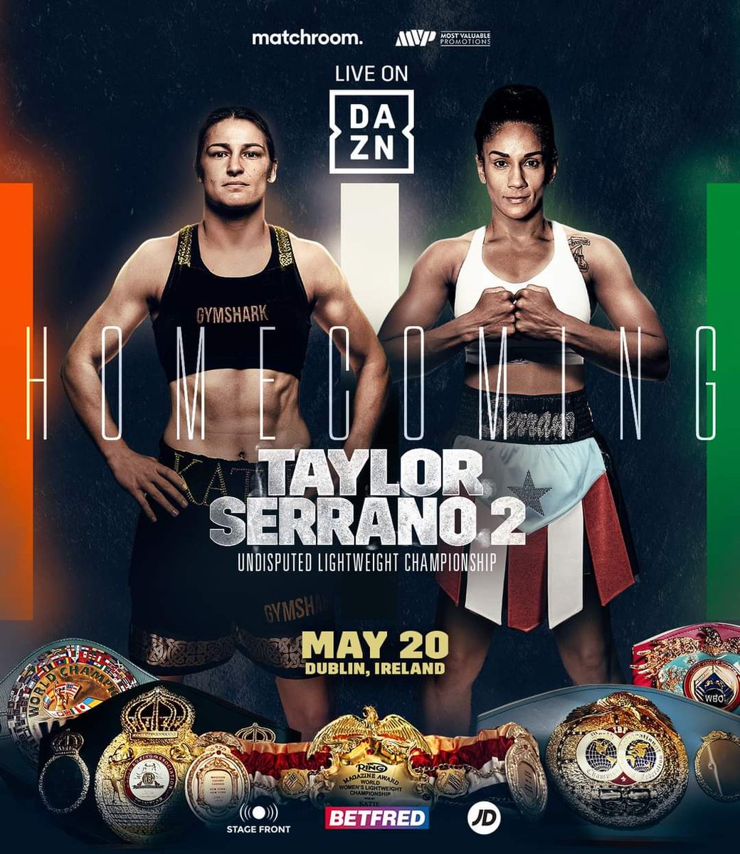 🥊🇮🇪 THE HOMECOMING 🇮🇪🥊

Confirmed #KatieTaylor shall take on #AmandaSerrano in the highly anticipated rematch, location to be confirmed very very soon 💚☘️

📆 Sat 20th May 
🏟 #Dublin, #Ireland 

💻 @CSXSports

#CSXSports #MatchroomBoxing  #Irish #IrishBoxing #TaylorSerrano2