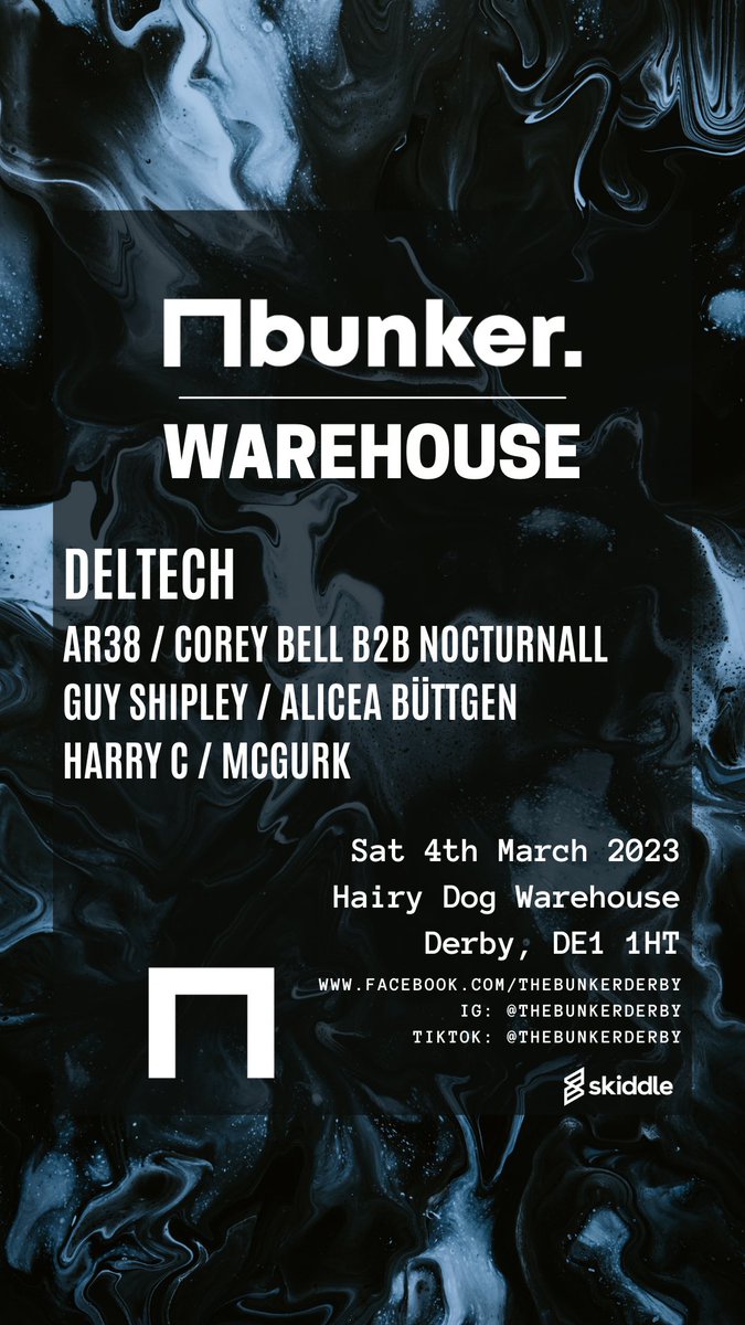 Some dates for your diary… 

11th Feb - Intimate Sessions
4th March - WAREHOUSE 

Tickets: linktr.ee/thebunkerderby
