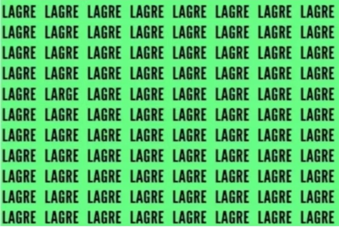 Let’s see if you can find ‘LARGE’ spelt the right way in 10 seconds