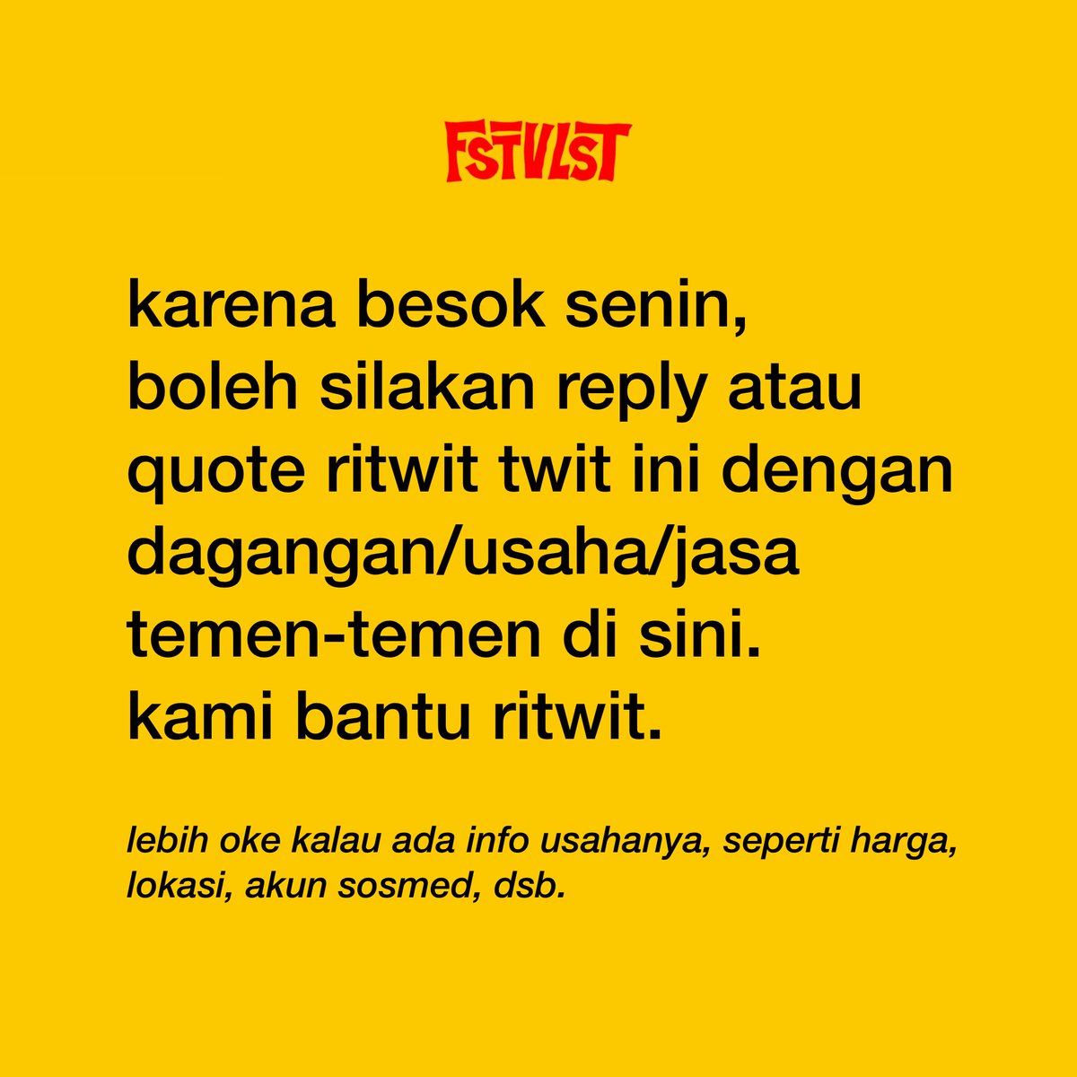 FSTVLST's tweet photo. semoga bisa bikin seninmu (dan atau hari lainnya) lebih bergairah ya tuips~ https://t.co/q6albN1eiZ