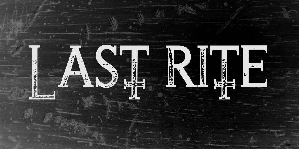 1001fonts's tweet photo. New free font 'Last Rite' by @chris_vile · Free for personal use · https://t.co/6yd6OMY1EU #freefont #font https://t.co/zZmSBSLNHD