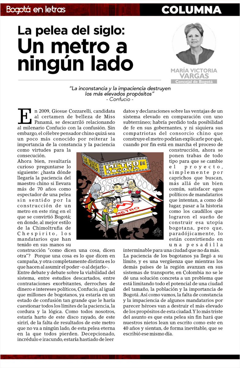 VargasSilvaMV's tweet photo. #BogotáEnLetras  Les comparto mi Columna de Opinión sobre el Metro.

¿Hasta dónde llegaría la paciencia del maestro chino Confucio si llevara más de 70 años como espectador de una pelea sin sentido por la construcción de un metro en este ring en el que se convirtió Bogotá? https://t.co/zvwMaofRuv