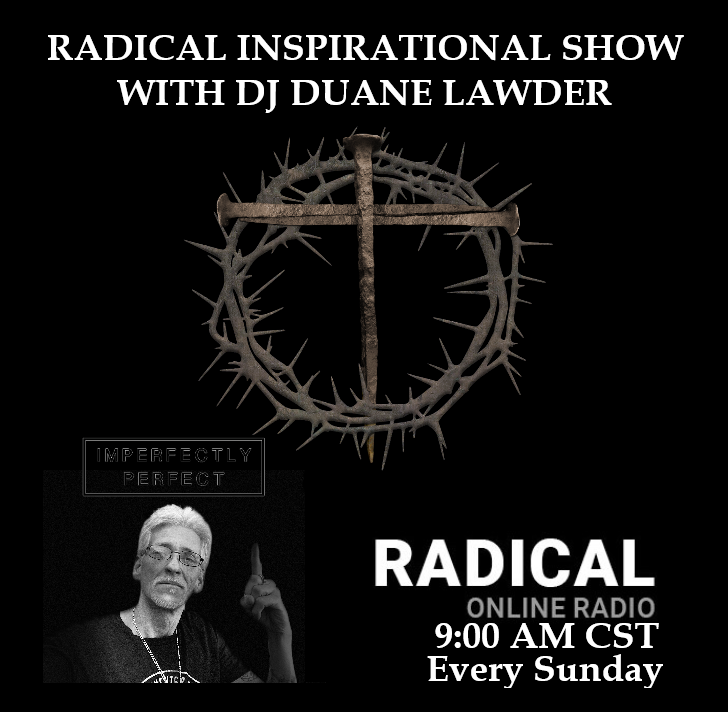 Our Exclusive Radical Inspirational Show Sunday Mornings 9:00 AM CST radicalonlineradio.com/shows/radical-… #radio #talkradio #music #mix #inspiration Welcome to Radical Online Radio’s Inspirational Show. We will be playing the very best in Inspirational music with all your favorite artists.