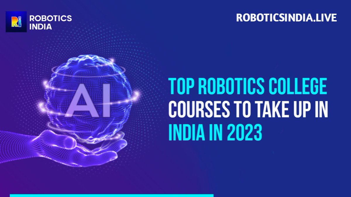 robotics4india's tweet photo. Robotics India: Top Robotics College Courses to Take Up in India in 2023.
https://t.co/Vg8Vo22Mvo
#robotics #AI #roboticscourses #roboticsindia #robots #roboticsengineering #roboticscolleges #roboticsainews #roboticsengineer #roboticscollege https://t.co/uFNioNDLNM