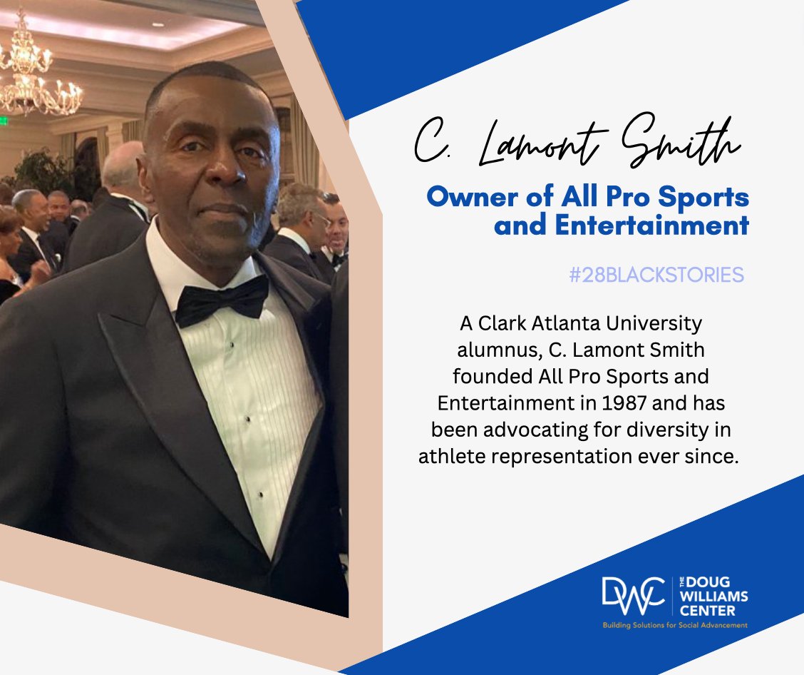 C. Lamont Smith, founder of All Pro Sports and Entertainment (APSE), has a legacy of advocating for Black representation in sport ownership and athlete management.