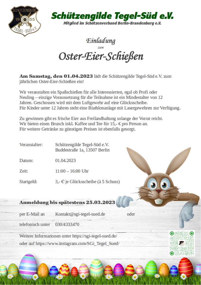 SGi_Tegel_Sued's tweet photo. Save the Date!
Die Schützengilde Tegel-Süd e.V. lädt am 01.04.2023 zum beliebten Oster-Eier-Schießen ein.
Tragt den Termin in Eure Kalender ein und kommt vorbei, wir freuen uns auf Euch!
#SVBB #DSB #Sportschiessen #Berlin #Reinickendorf #Tegel #Sport
https://t.co/QFotNSeuZD https://t.co/7Yco5jY8fo