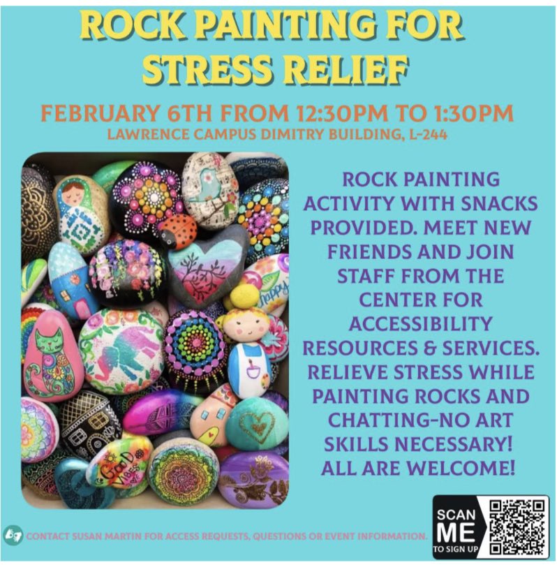 Monday, 2/6 Rock Painting for Stress Relief 12:30pm – 1:30pm on the Lawrence Campus in the Dimitry Building, L-244

Rock painting activity with snacks provided. Meet new friends and join staff from the CARS office. Relieve stress while painting no art skills necessary!