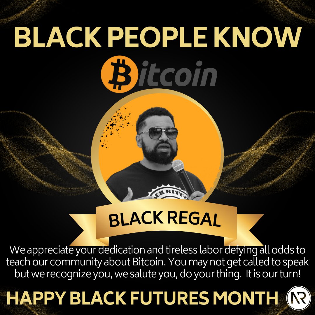 Happy Black Futures Month @BlackRegalAB! We appreciate your dedication and tireless labor defying all odds to teach our community about #Bitcoin. Visit bit.ly/3CiRkyD #freedom. #Blackwallstreet #BlackFuturesMonth #2023 #NajahRoberts #QueenOfCrypto