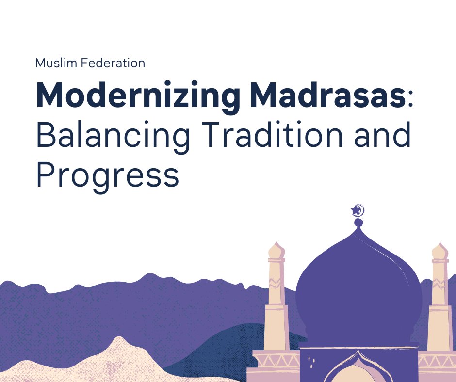 MuslimFed_app's tweet photo. #Madrasas are an important part of our cultural and religious heritage, providing students with a solid foundation in #Islamic studies. However, in today's rapidly changing world, it's important that they evolve and modernize to meet the needs of students and society.  
@OIC_OCI https://t.co/yDQNoblDob