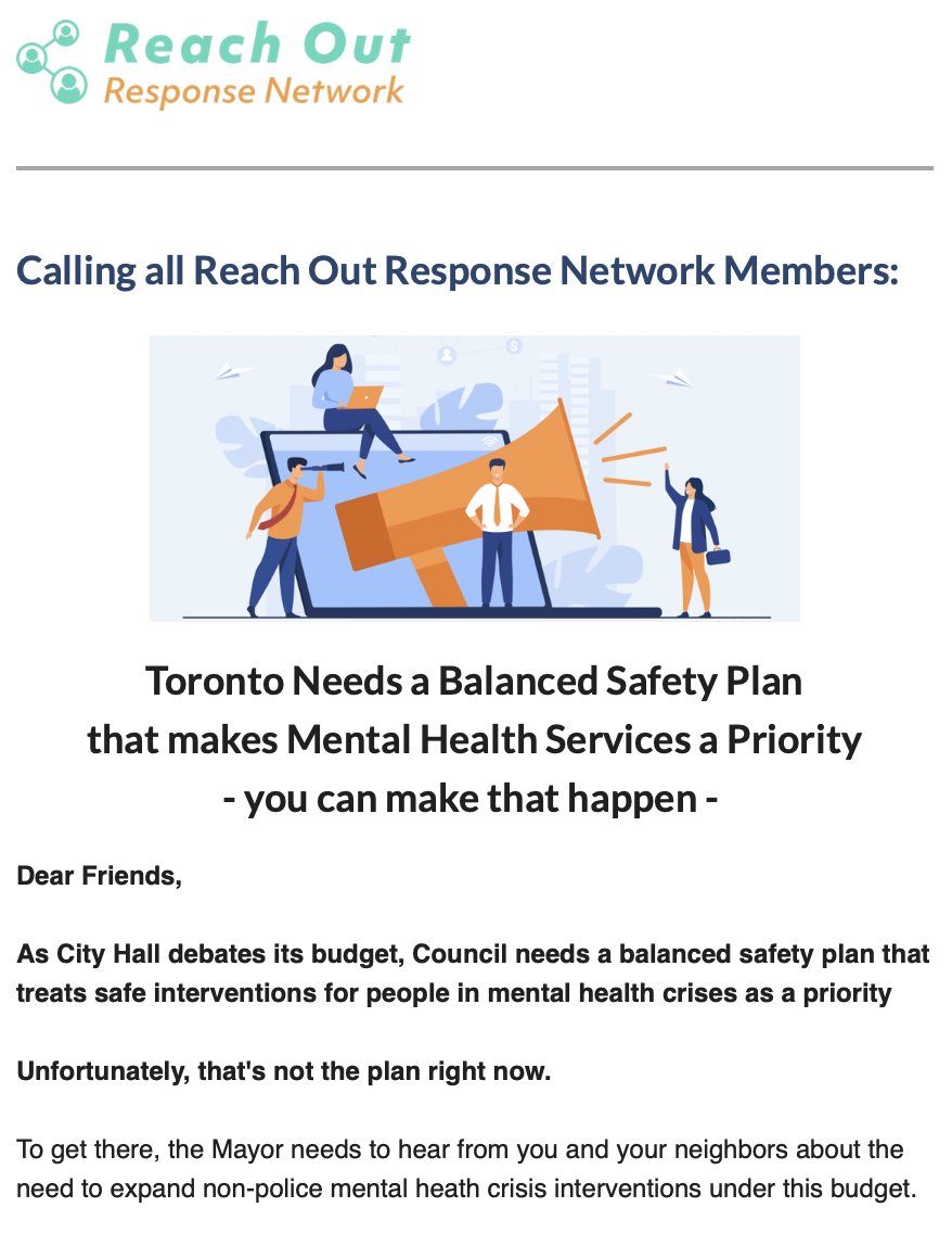 Let <a href="/JohnTory/">John Tory</a> know Toronto needs balance in  community safety budgets. His plan, w/ $48 million for policing &amp; no funds for expanding  highly successful mental health pilots is more expensive &amp; less effective #topoli #Police 

Wrtie to the Mayor now at bit.ly/BalanceSafety
